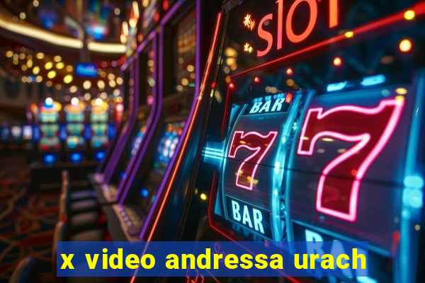 x video andressa urach