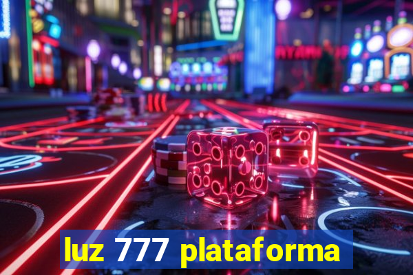 luz 777 plataforma