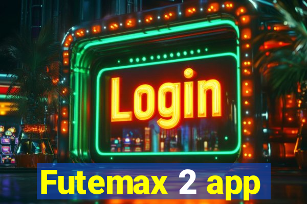 Futemax 2 app