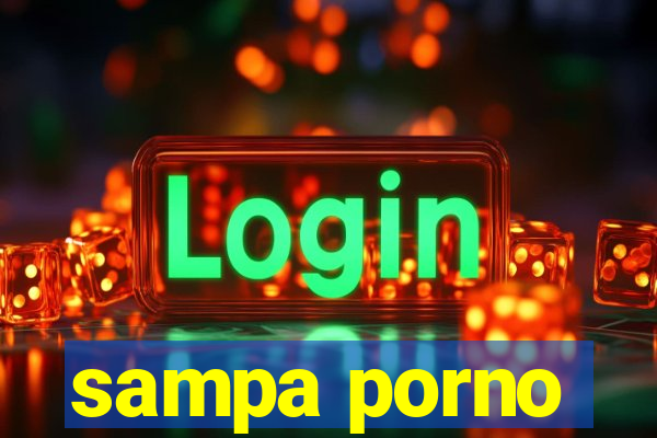 sampa porno