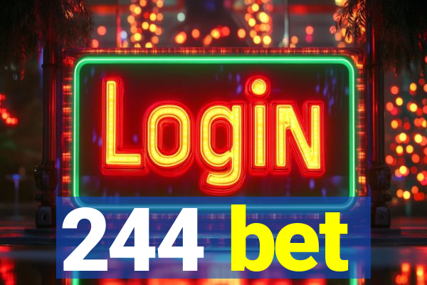 244 bet