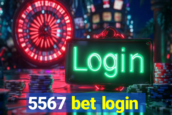 5567 bet login