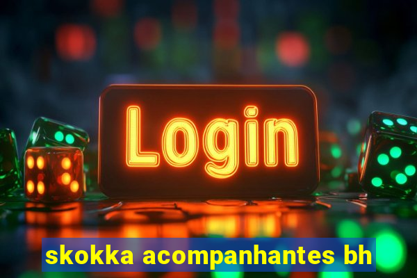 skokka acompanhantes bh