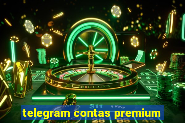 telegram contas premium