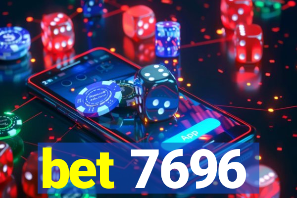 bet 7696