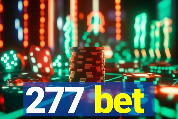 277 bet