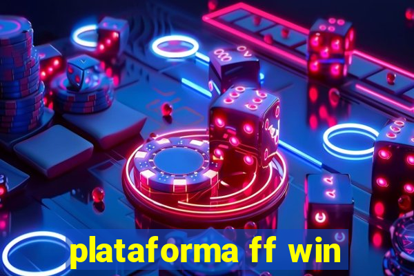 plataforma ff win