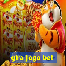 gira jogo bet