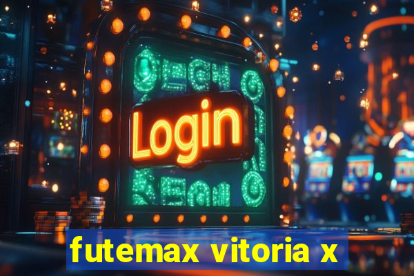 futemax vitoria x