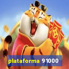 plataforma 91000