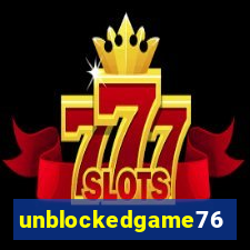 unblockedgame76