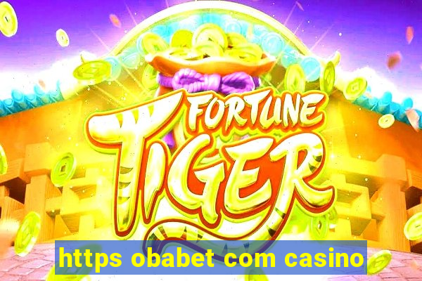 https obabet com casino