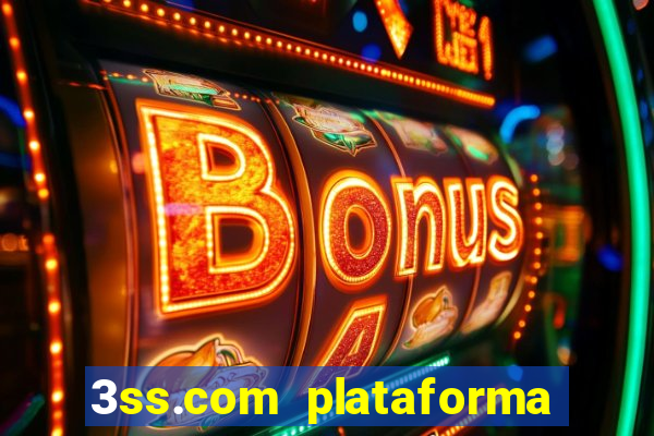 3ss.com plataforma de jogos