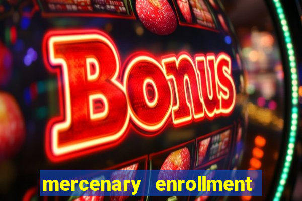 mercenary enrollment pt br