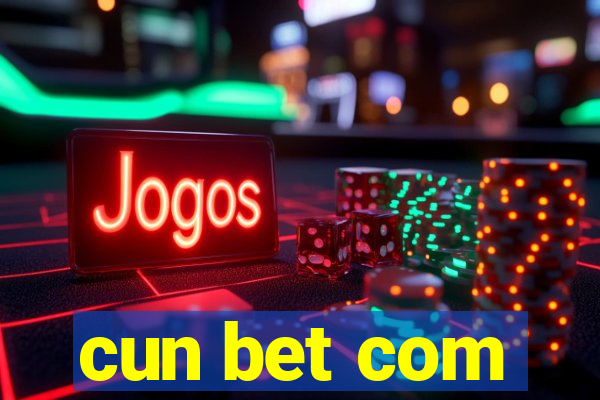 cun bet com