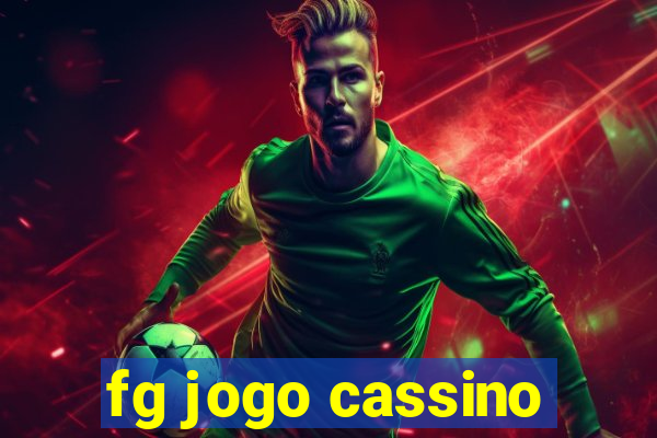 fg jogo cassino