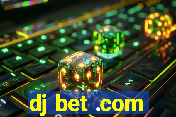 dj bet .com