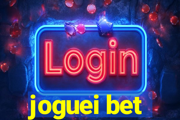 joguei bet