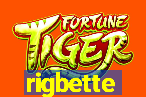 rigbette