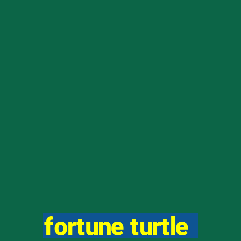 fortune turtle