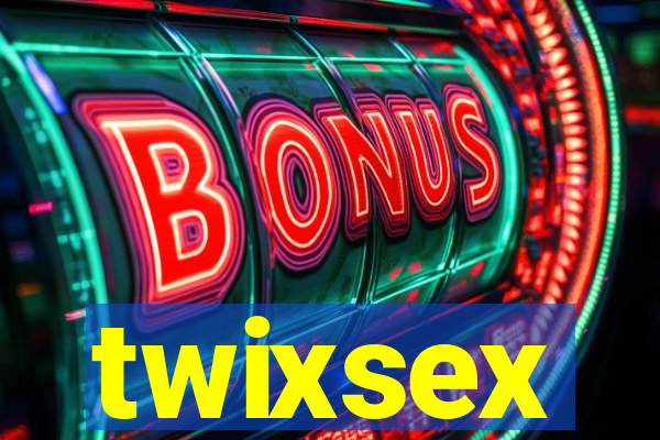 twixsex