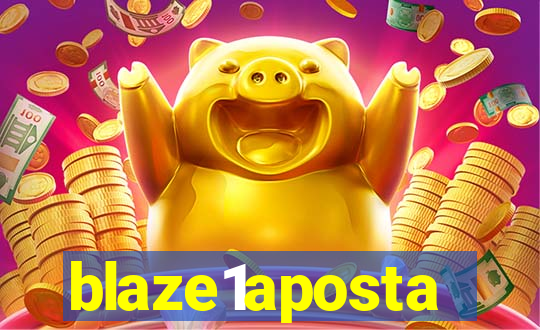 blaze1aposta