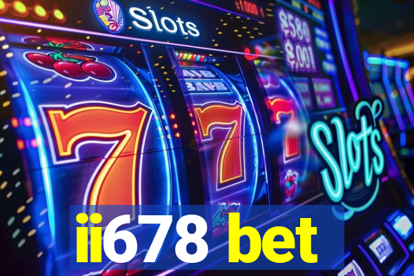 ii678 bet