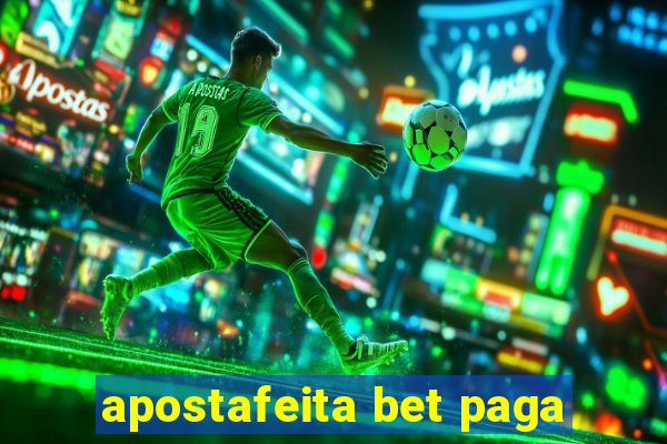 apostafeita bet paga