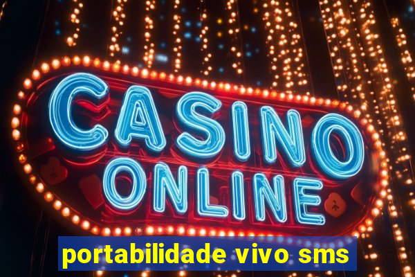 portabilidade vivo sms