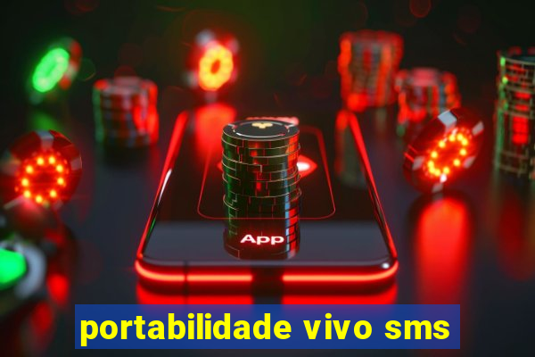 portabilidade vivo sms