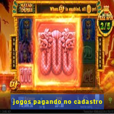 jogos pagando no cadastro