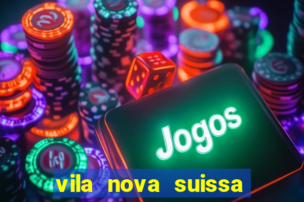 vila nova suissa mogi das cruzes