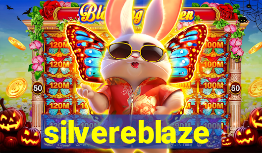 silvereblaze