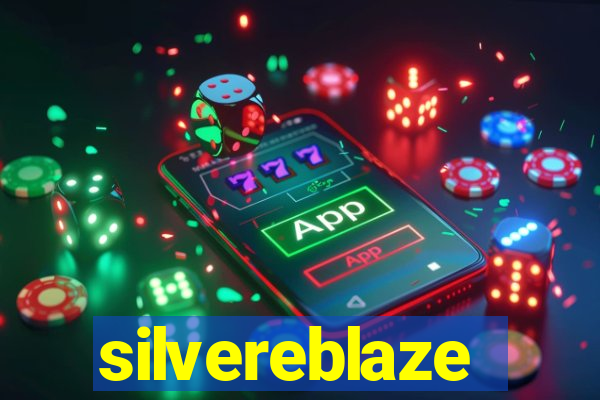 silvereblaze