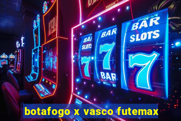 botafogo x vasco futemax