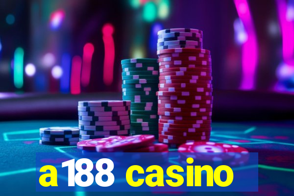 a188 casino