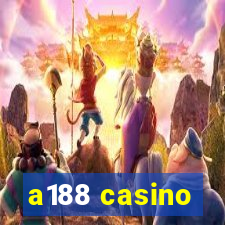 a188 casino