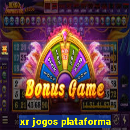 xr jogos plataforma