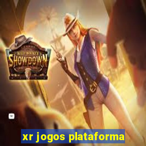 xr jogos plataforma