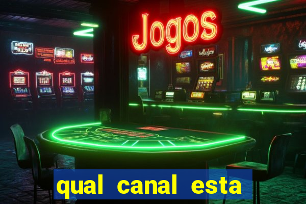 qual canal esta passando o jogo do barcelona