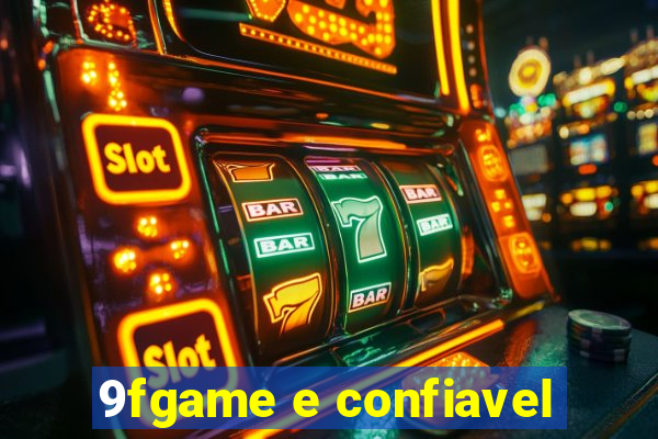 9fgame e confiavel