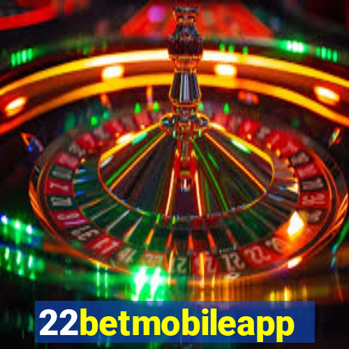 22betmobileapp