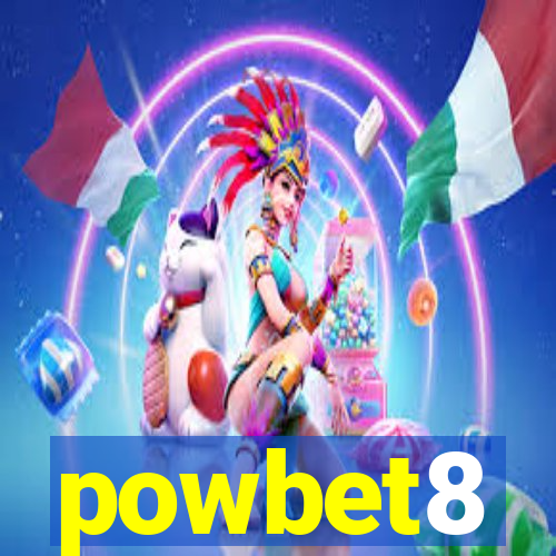 powbet8