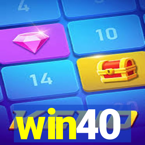 win40