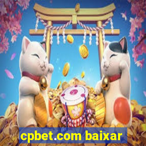 cpbet.com baixar