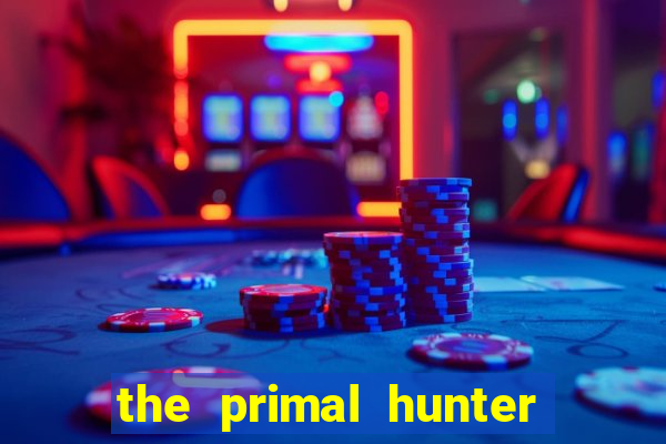 the primal hunter pt br