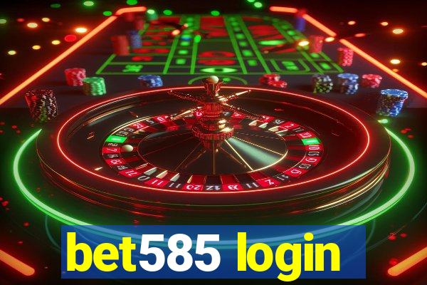 bet585 login