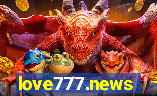 love777.news