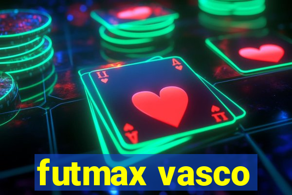 futmax vasco