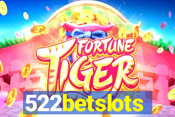 522betslots